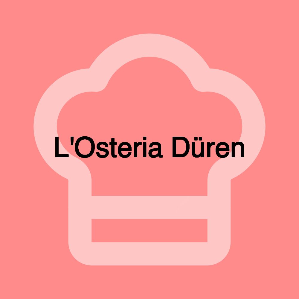 L'Osteria Düren
