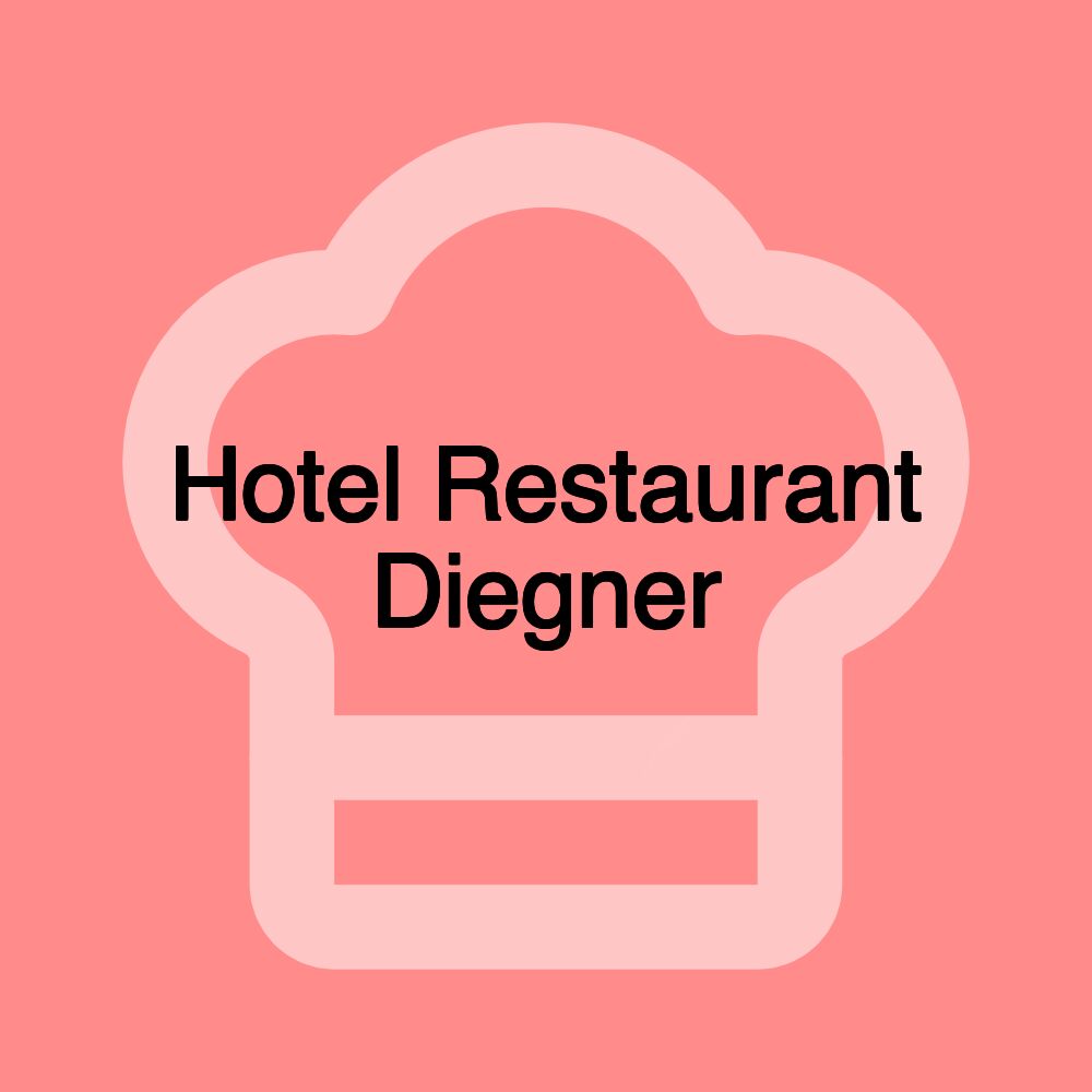 Hotel Restaurant Diegner