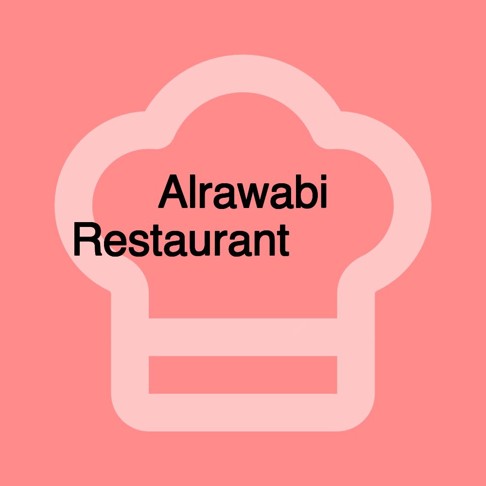 Alrawabi Restaurant مطعم الروابي