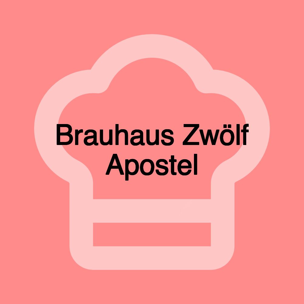 Brauhaus Zwölf Apostel
