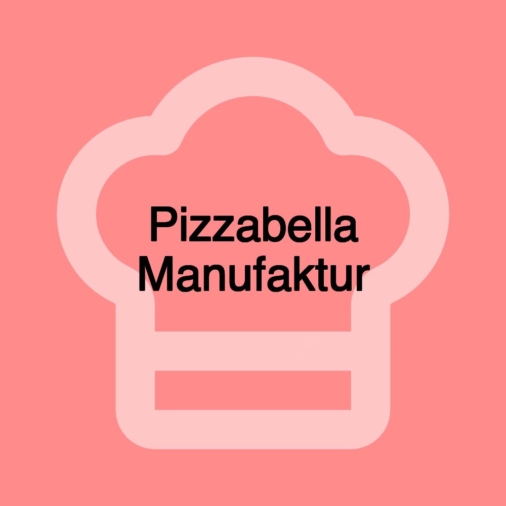 Pizzabella Manufaktur