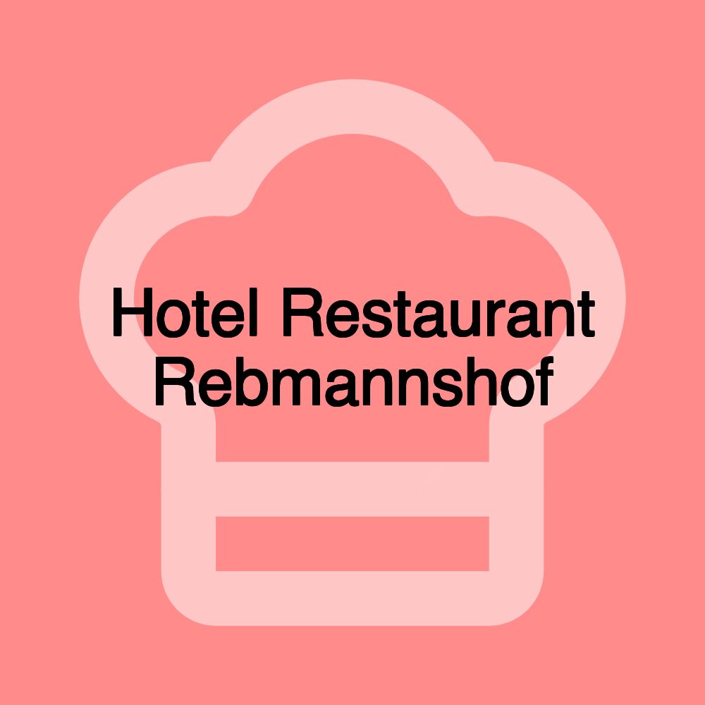 Hotel Restaurant Rebmannshof