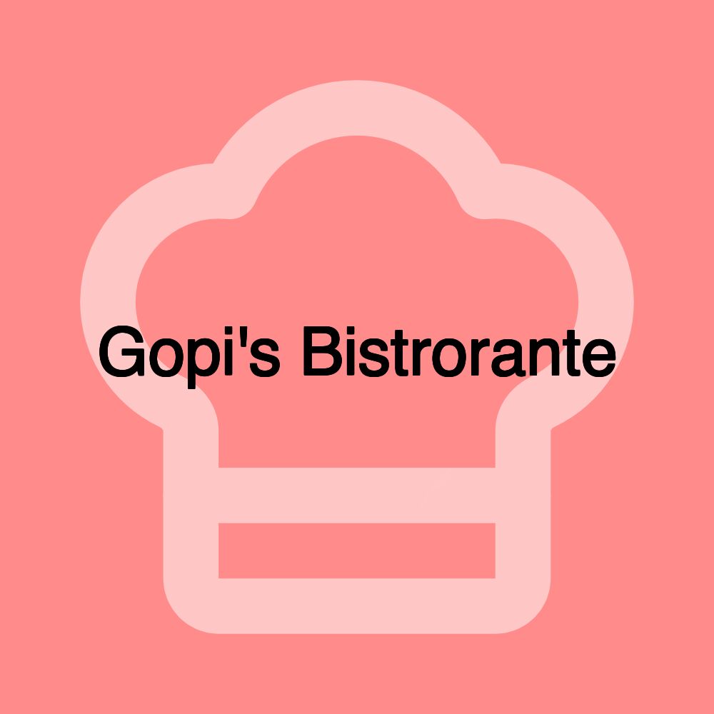 Gopi's Bistrorante