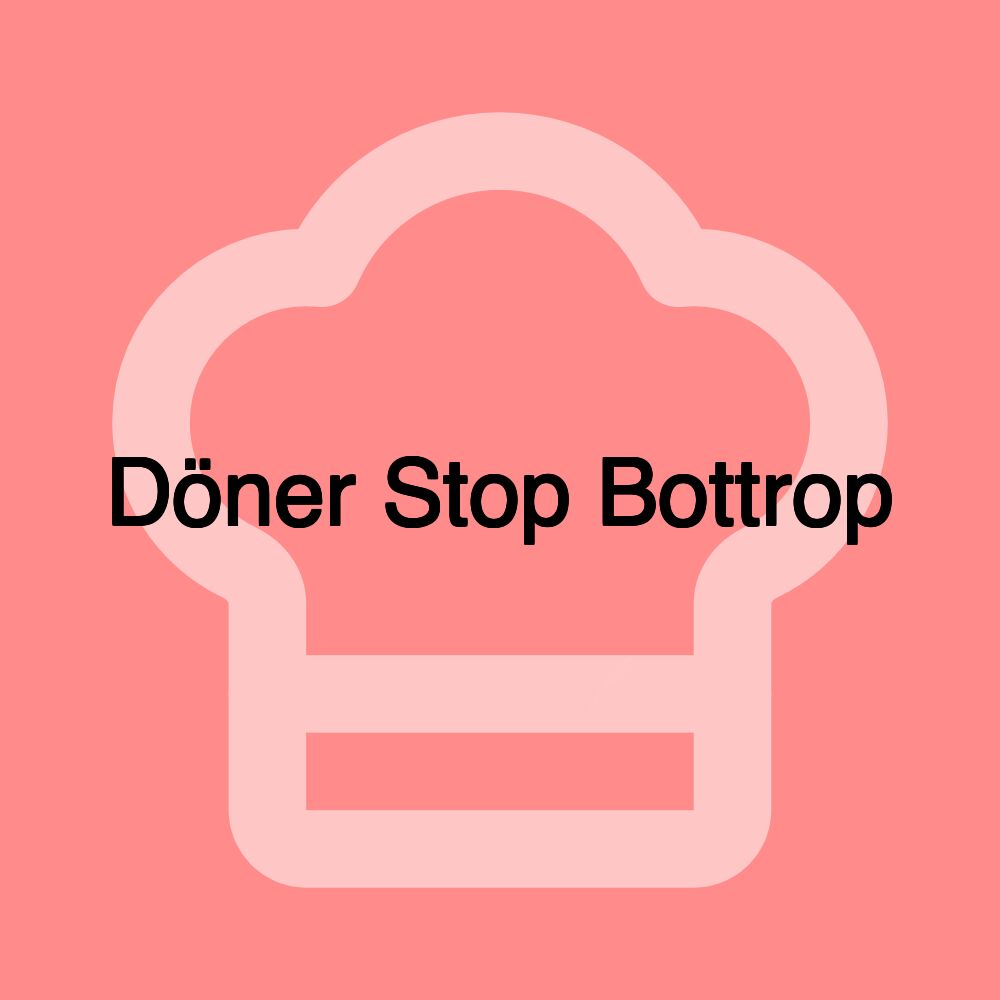 Döner Stop Bottrop