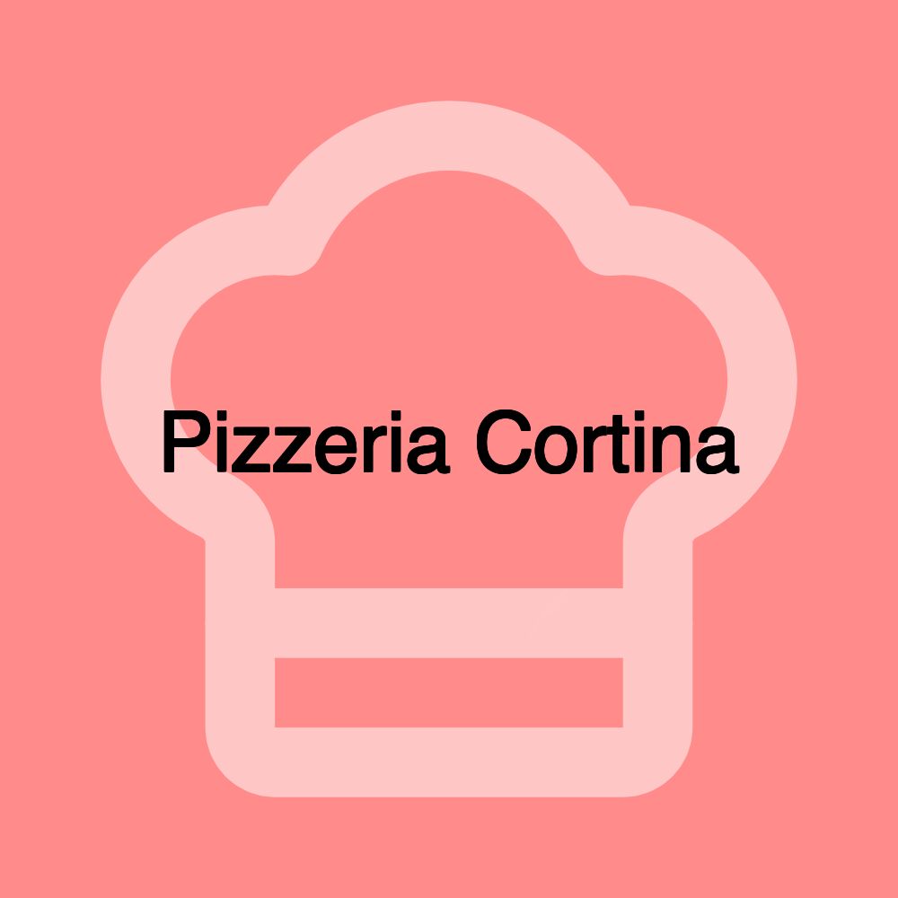 Pizzeria Cortina Pizzeria Cortina