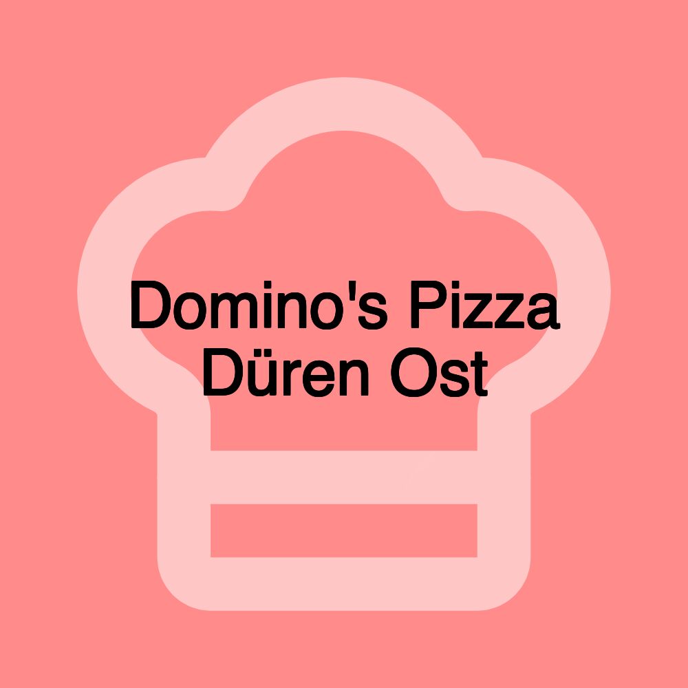 Domino's Pizza Düren Ost
