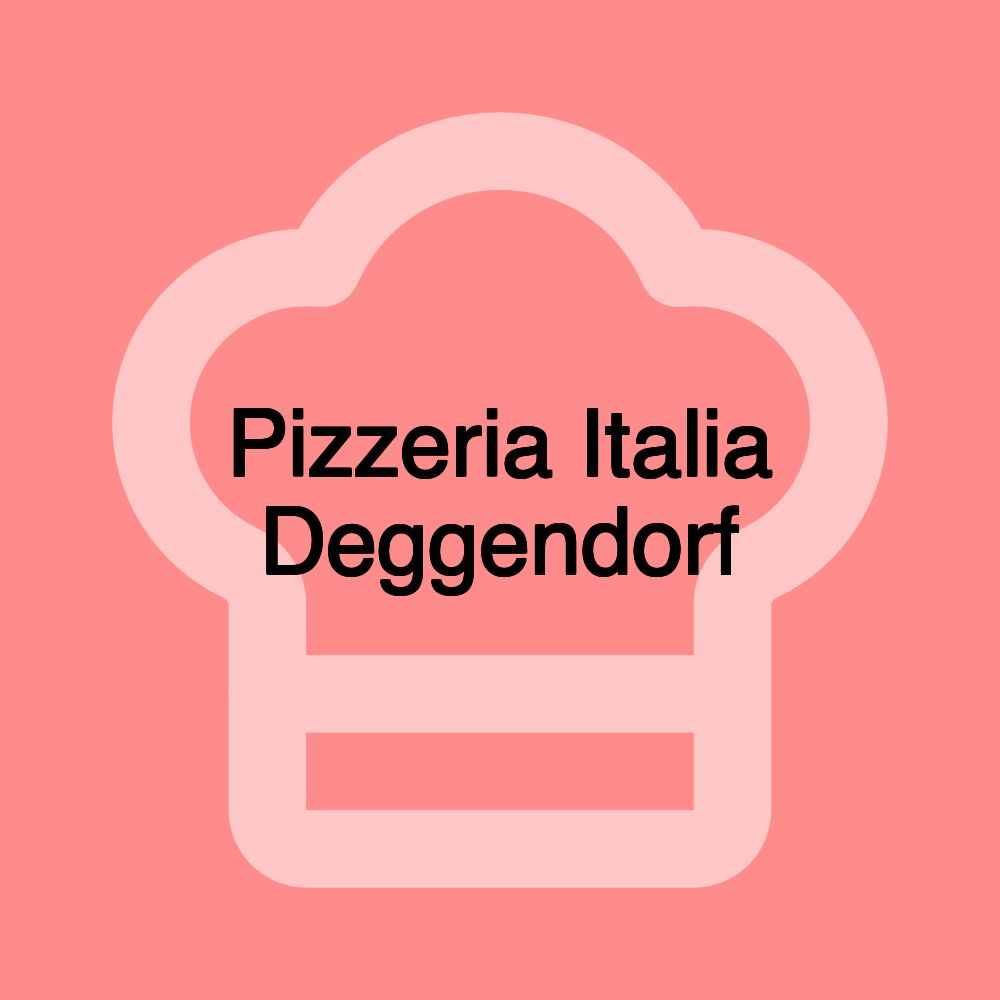 Pizzeria Italia Deggendorf Pizzeria Italia Deggendorf