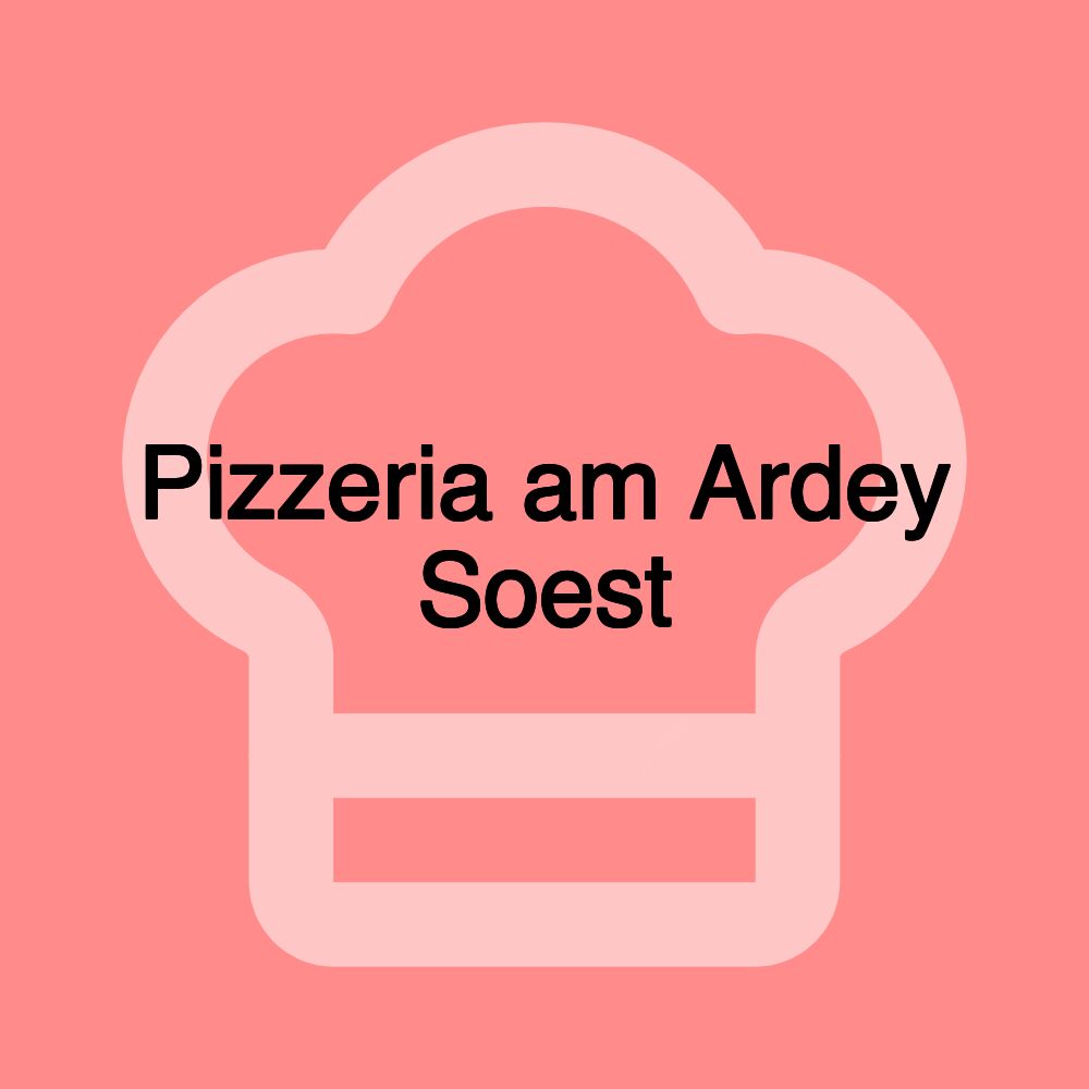 Pizzeria am Ardey Soest