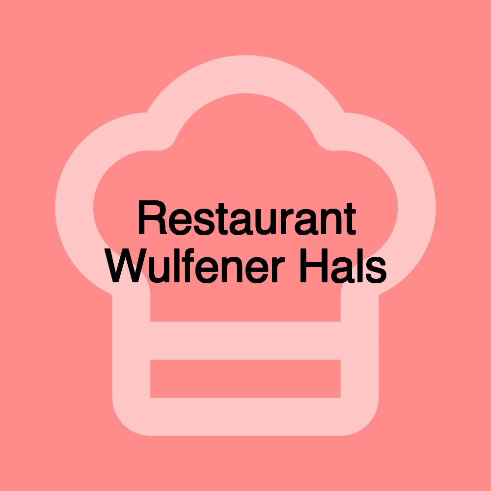 Restaurant Wulfener Hals