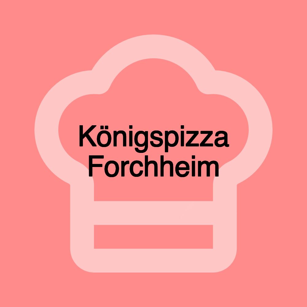 Königspizza Forchheim