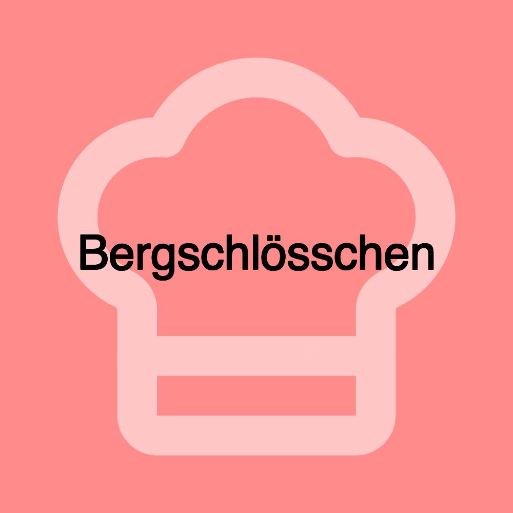 Bergschlösschen