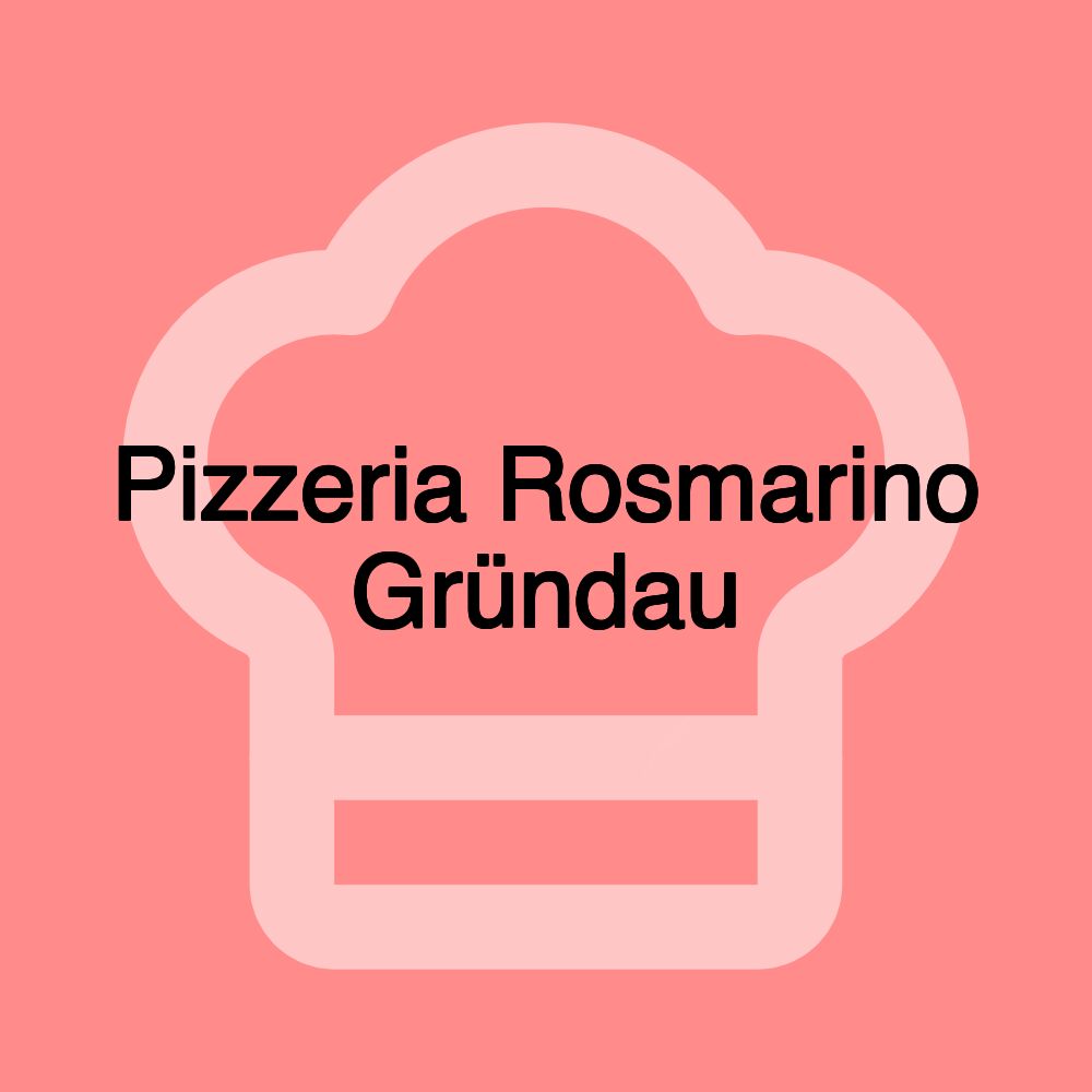 Pizzeria Rosmarino Gründau