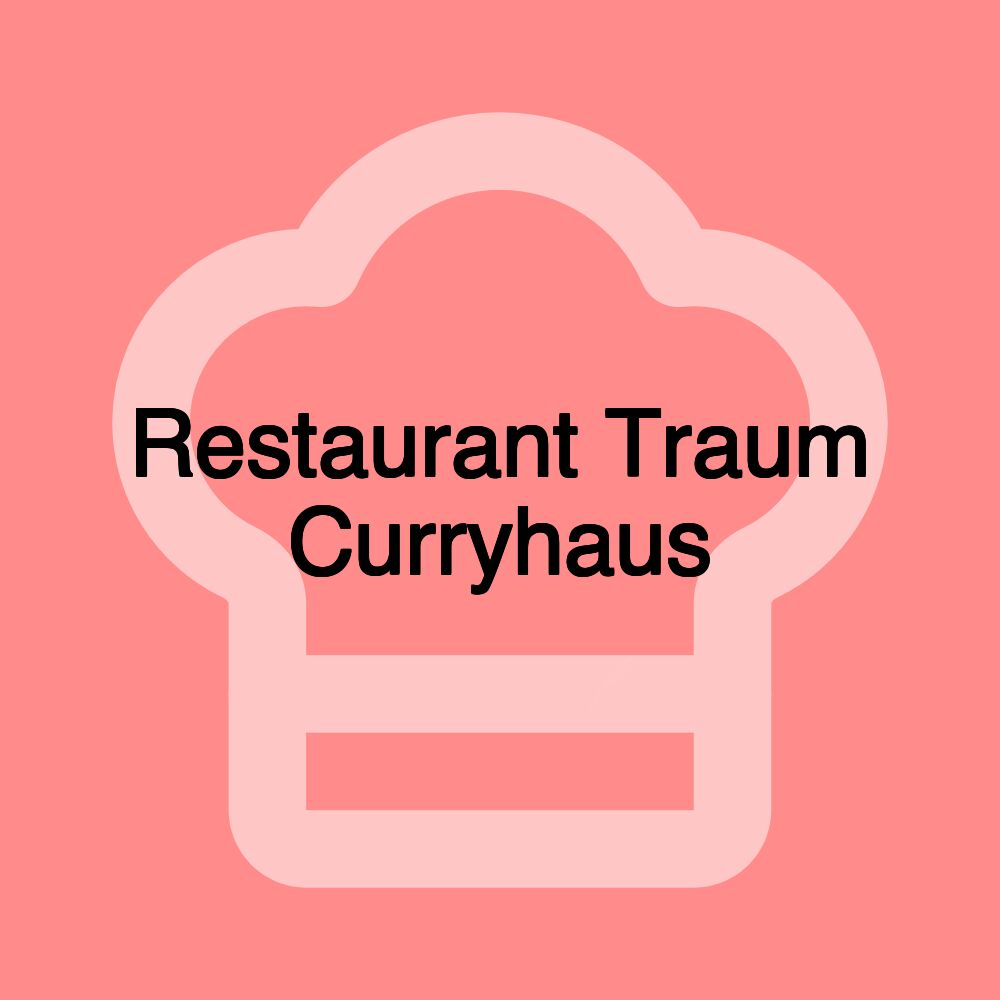 Restaurant Traum Curryhaus