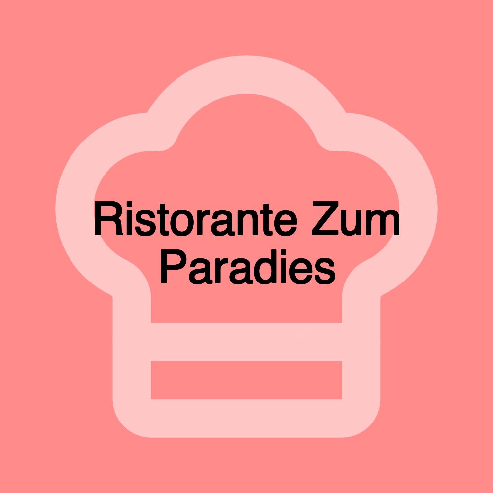 Ristorante Zum Paradies