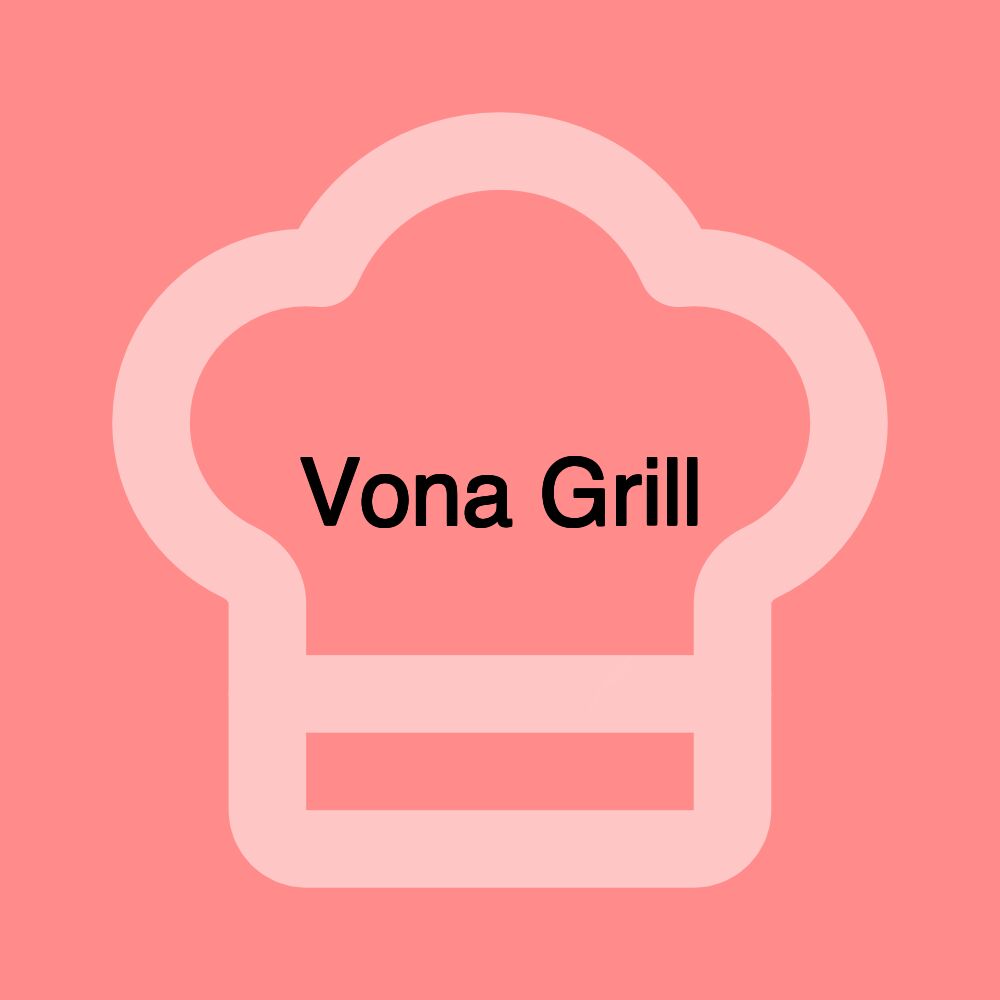 Vona Grill