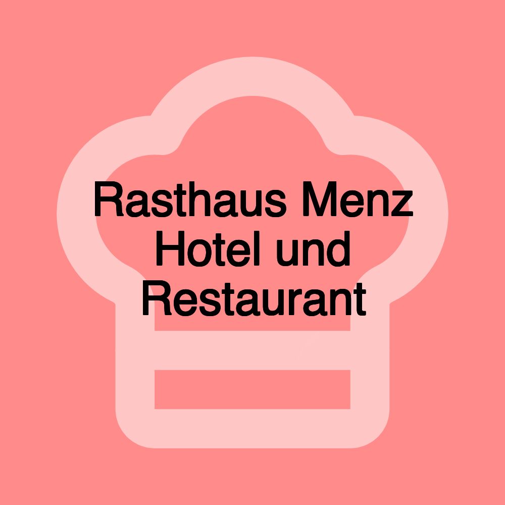 Rasthaus Menz Hotel und Restaurant Rasthaus Menz Hotel und Restaurant