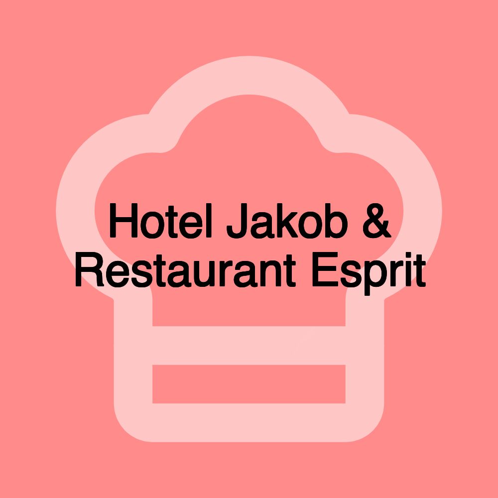 Hotel Jakob & Restaurant Esprit Hotel Jakob & Restaurant Esprit