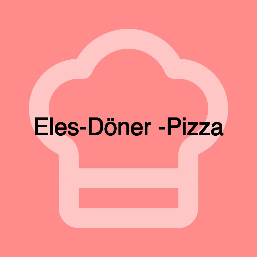 Eles-Döner -Pizza