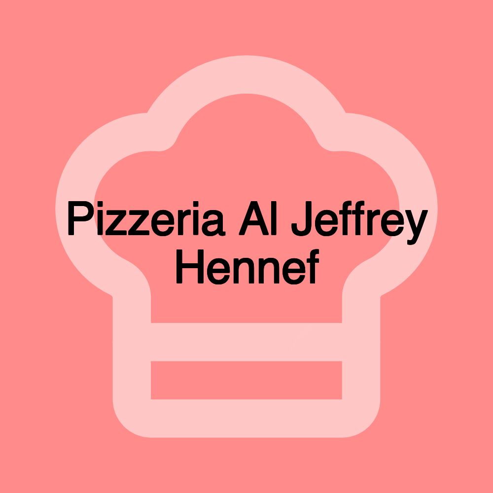 Pizzeria Al Jeffrey Hennef