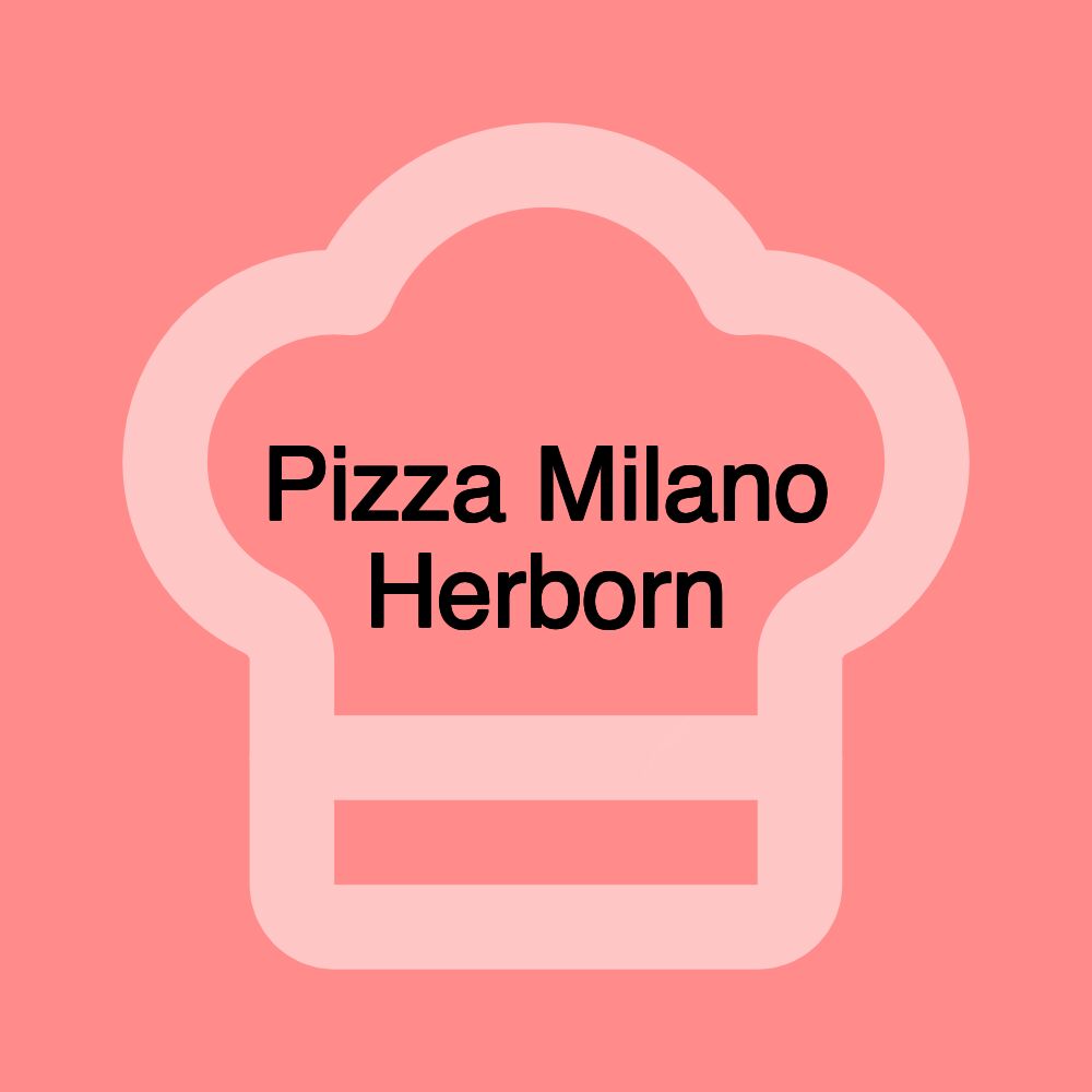 Pizza Milano Herborn Pizza Milano Herborn