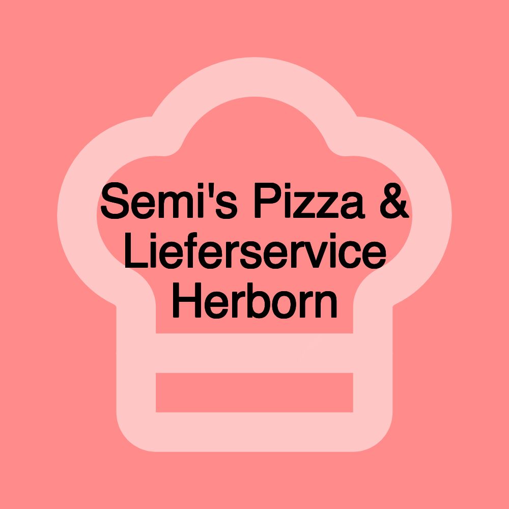 Semi's Pizza & Lieferservice Herborn