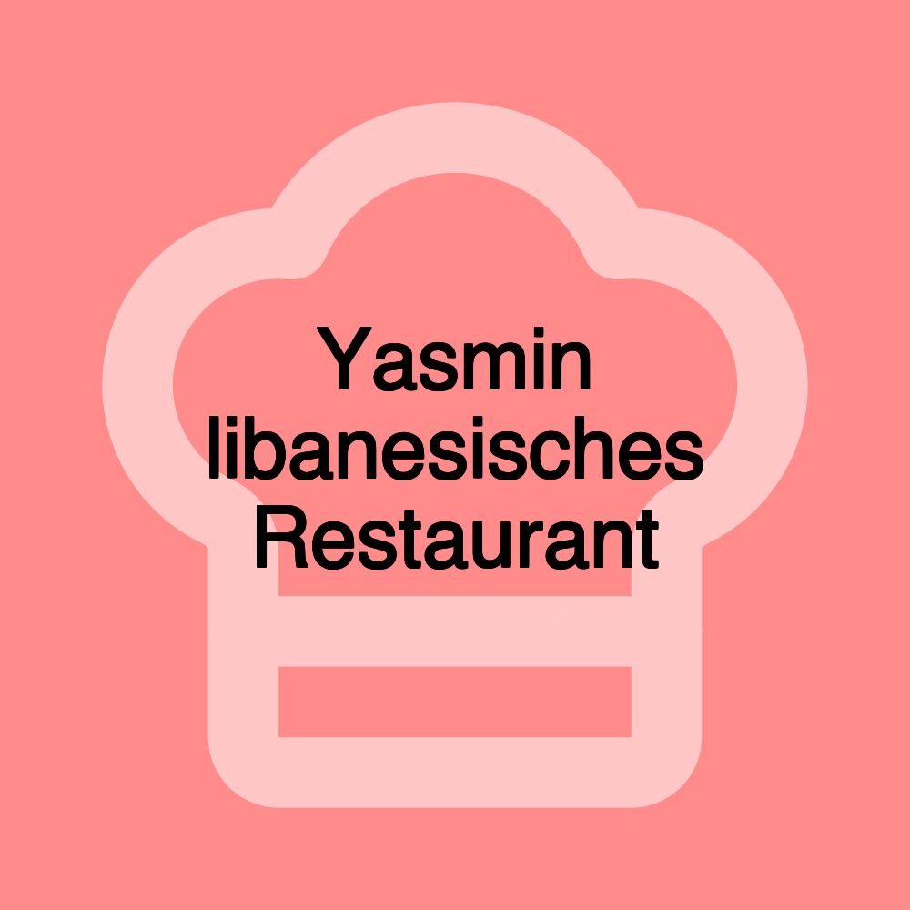 Yasmin libanesisches Restaurant