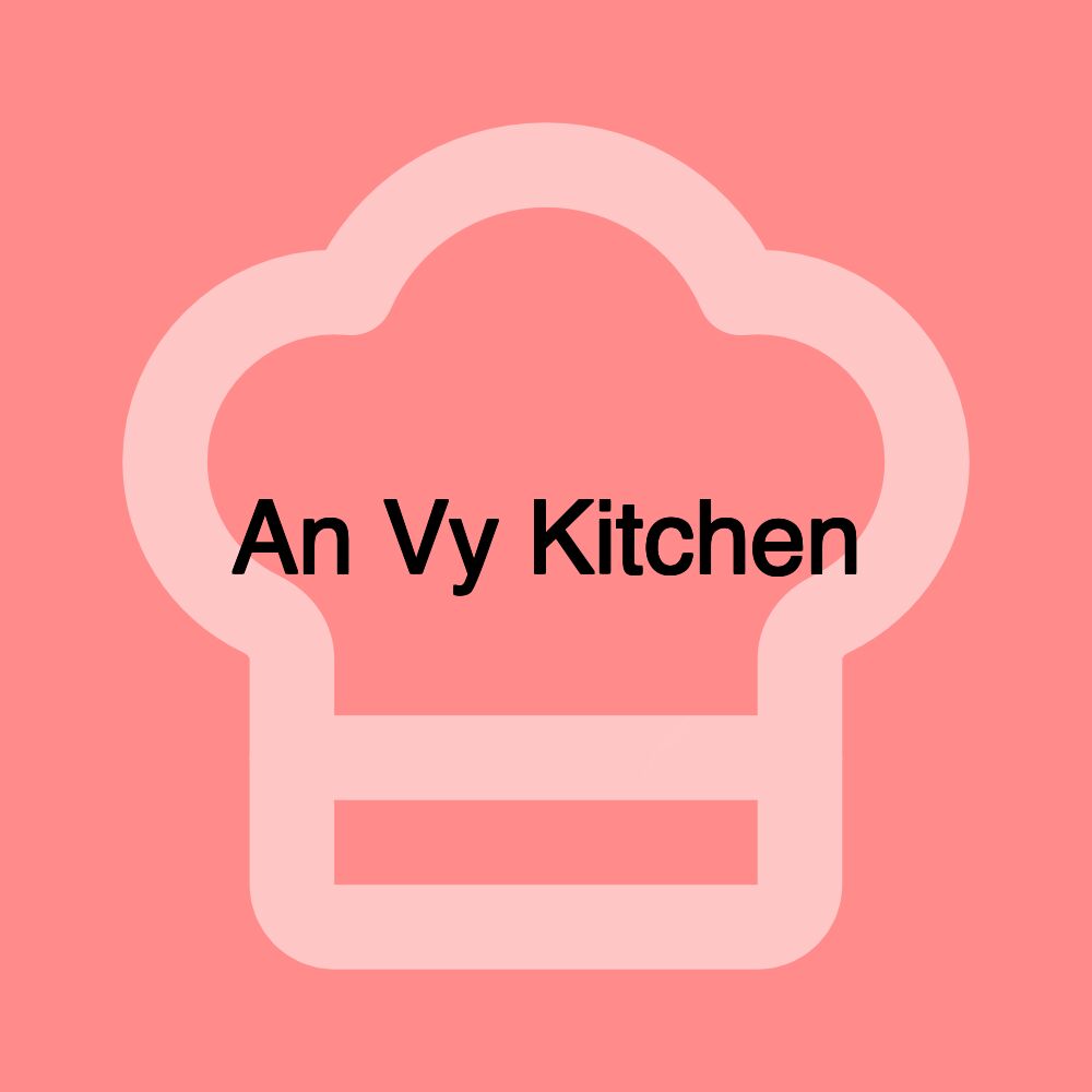 An Vy Kitchen