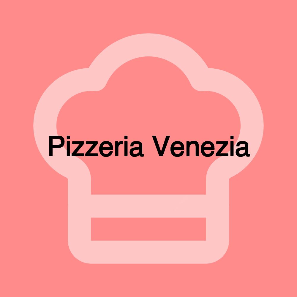 Pizzeria Venezia Pizzeria Venezia