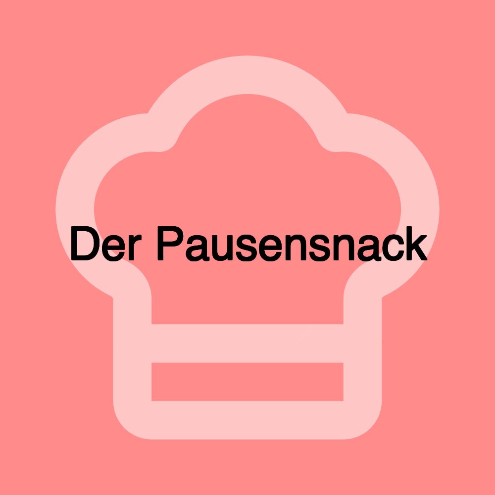 Der Pausensnack Der Pausensnack