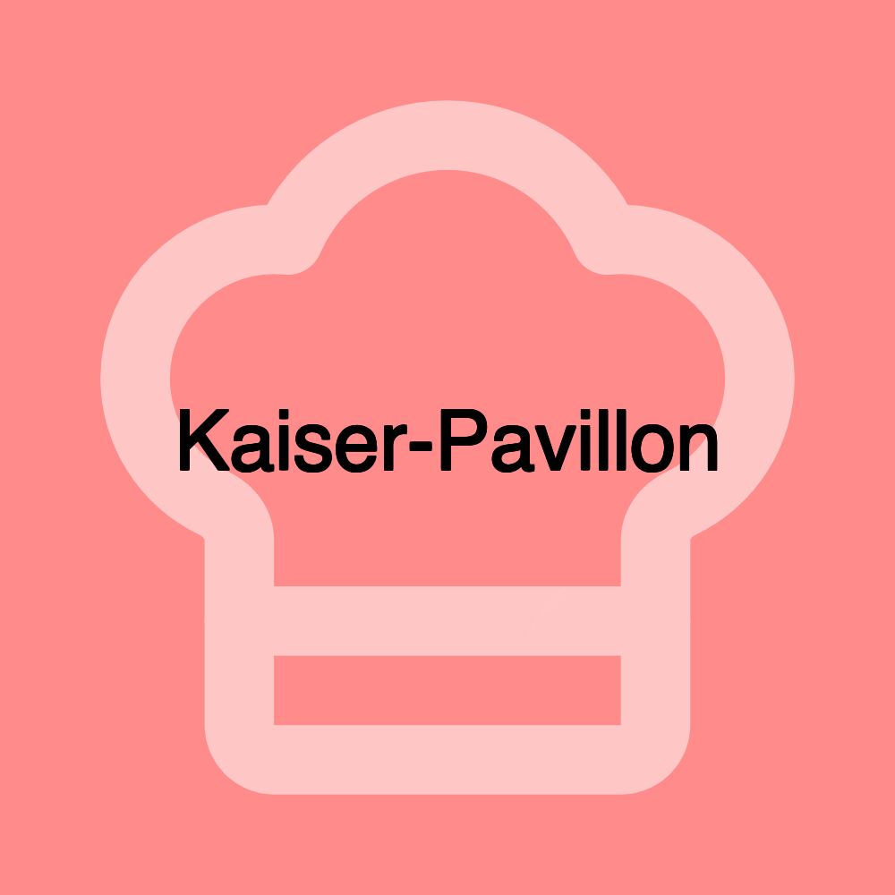 Kaiser-Pavillon