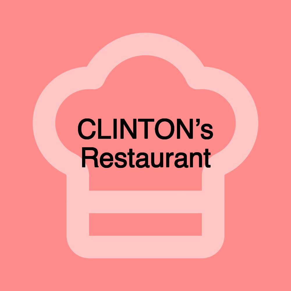 CLINTON’s Restaurant