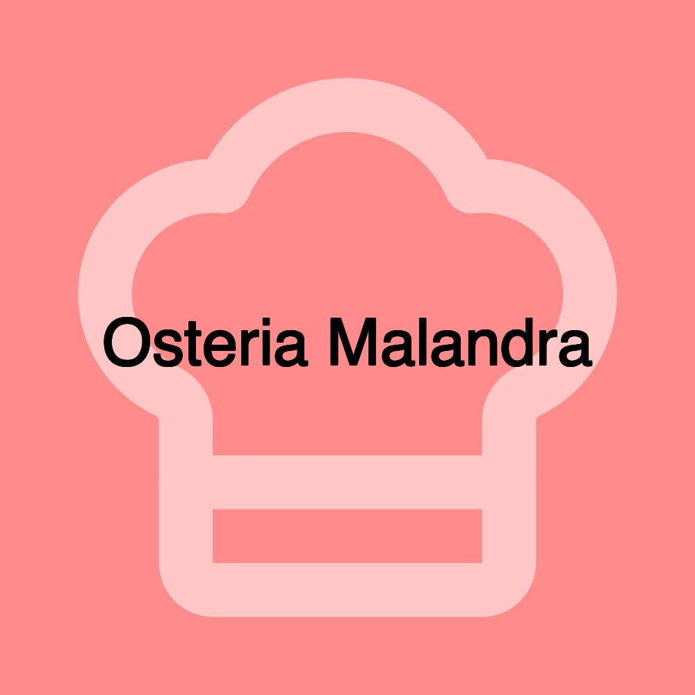 Osteria Malandra