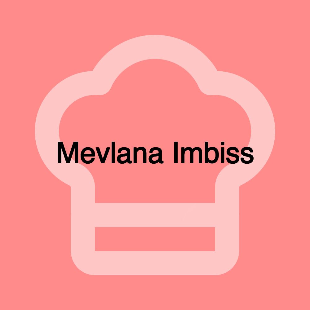 Mevlana Imbiss Mevlana Imbiss