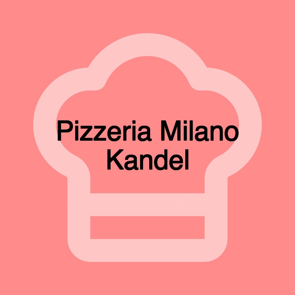 Pizzeria Milano Kandel