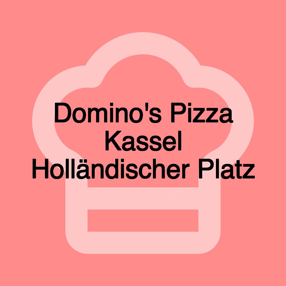 Domino's Pizza Kassel Holländischer Platz