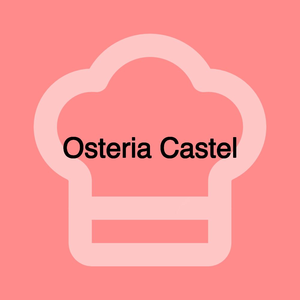 Osteria Castel