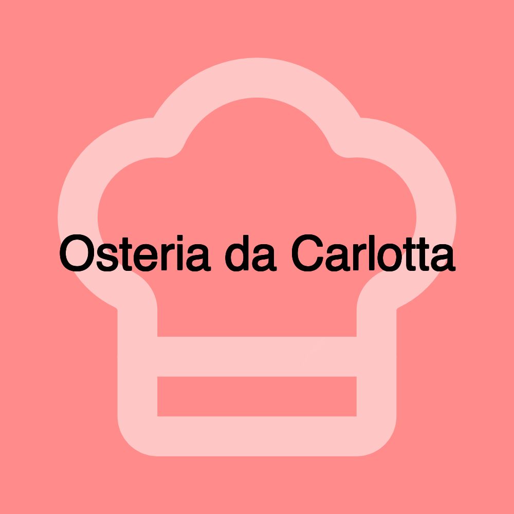 Osteria da Carlotta