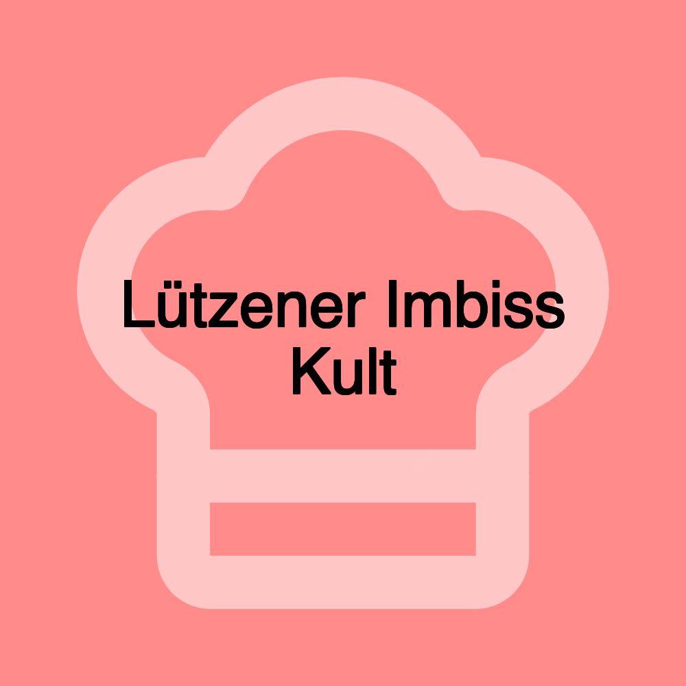 Lützener Imbiss Kult