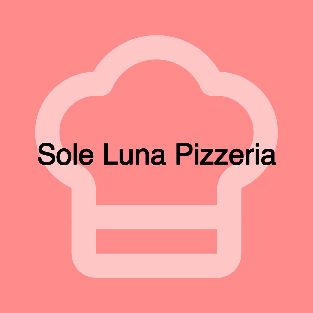 Sole Luna Pizzeria