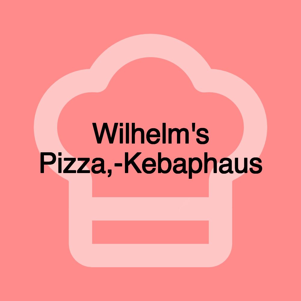 Wilhelm's Pizza,-Kebaphaus