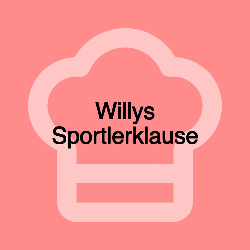 Willys Sportlerklause Willys Sportlerklause