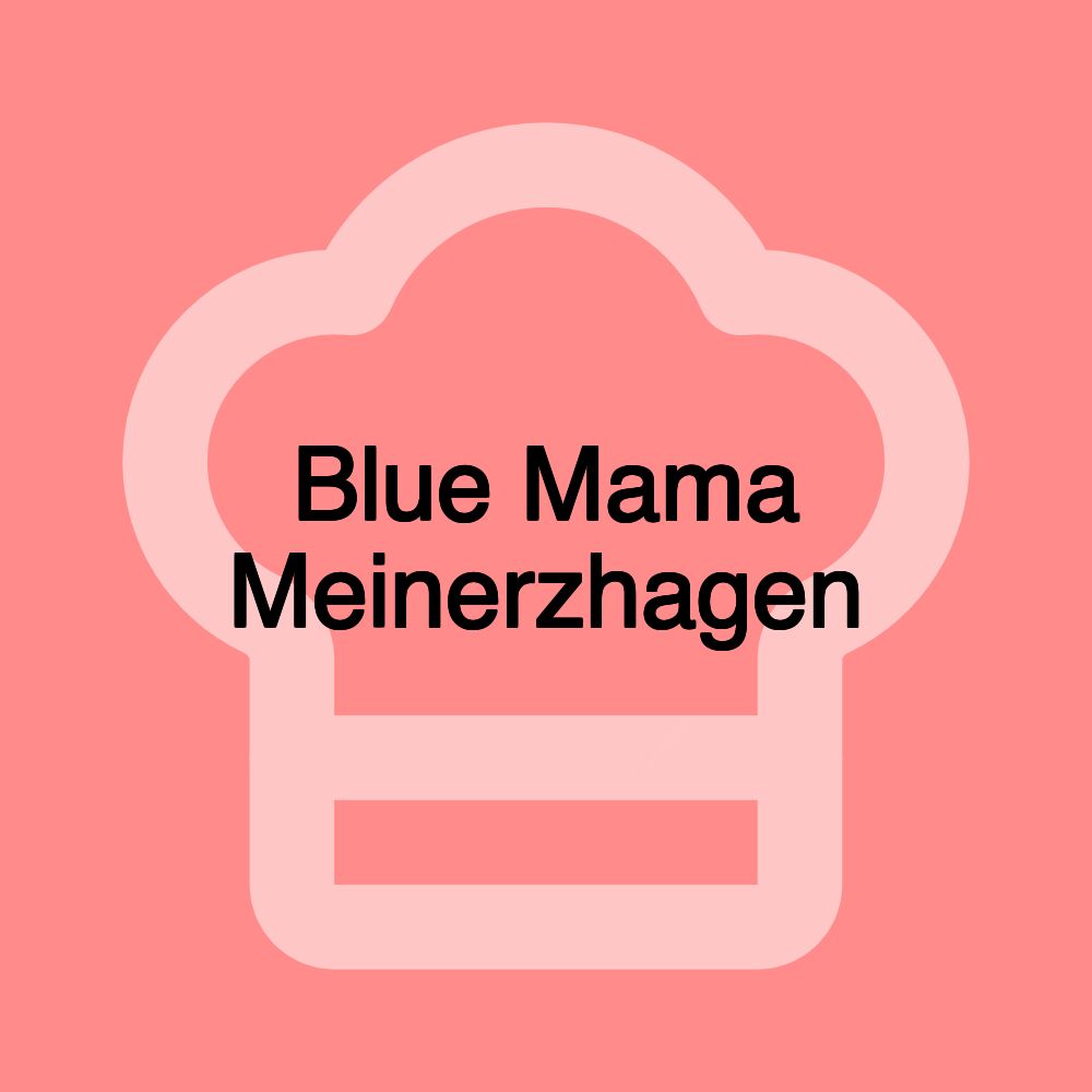 Blue Mama Meinerzhagen