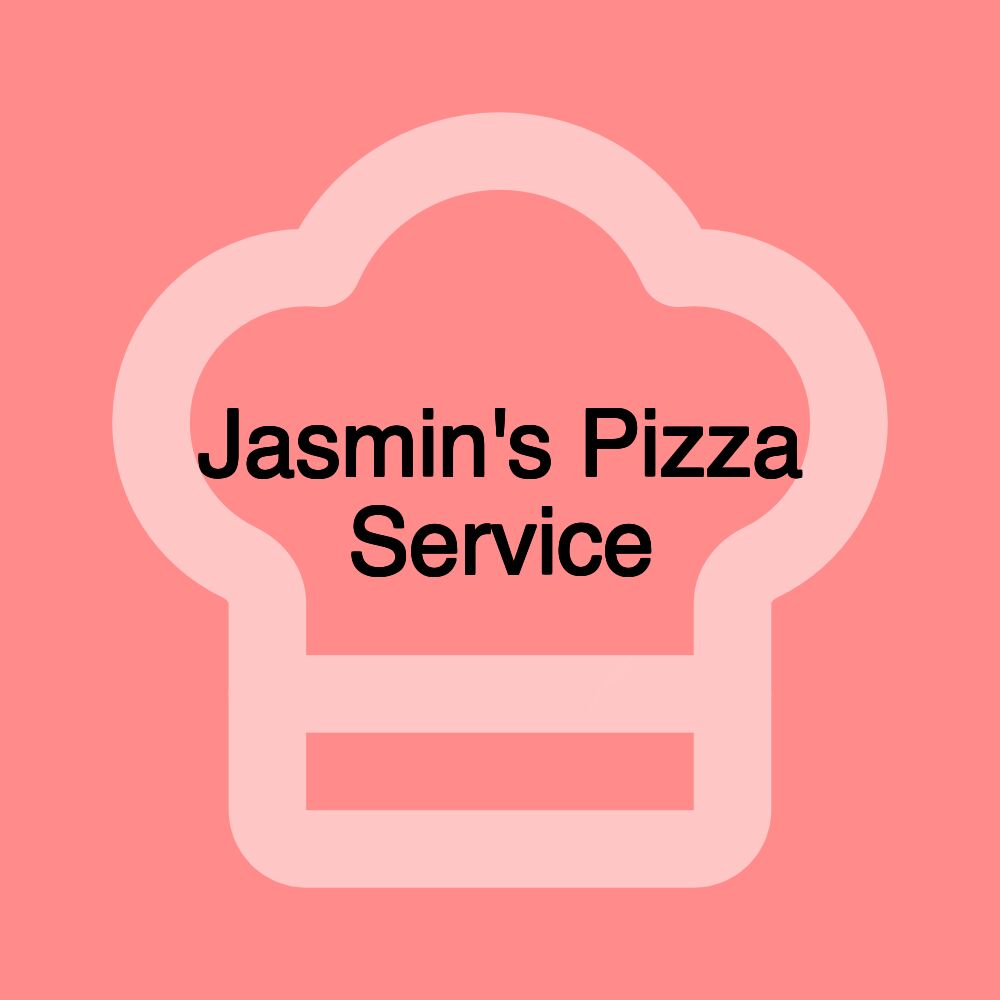 Jasmin's Pizza Service