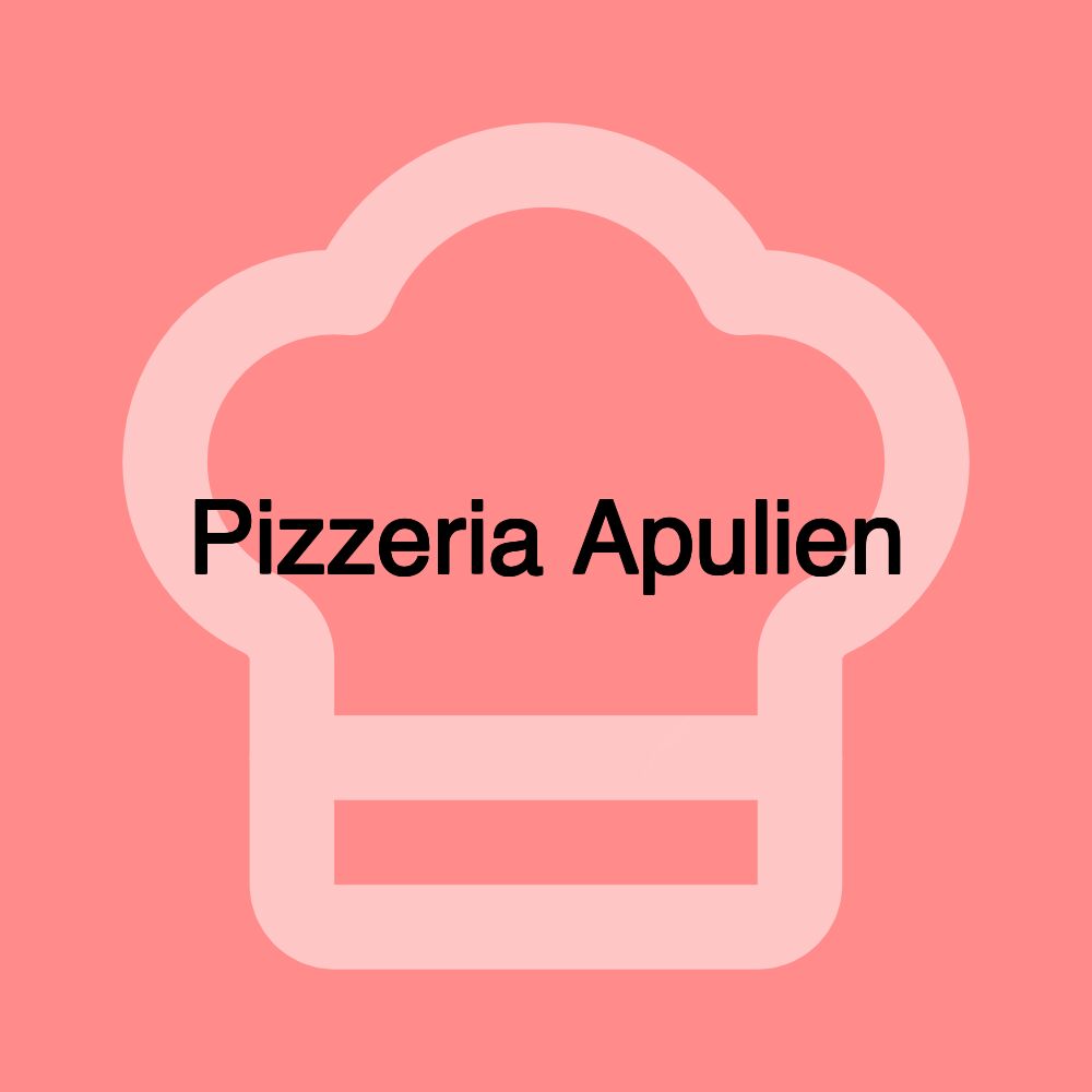 Pizzeria Apulien Pizzeria Apulien