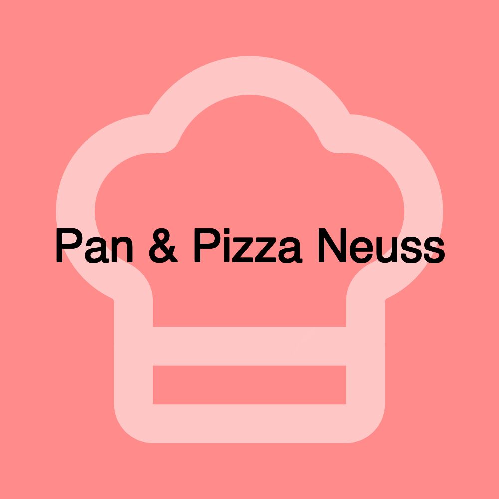 Pan & Pizza Neuss