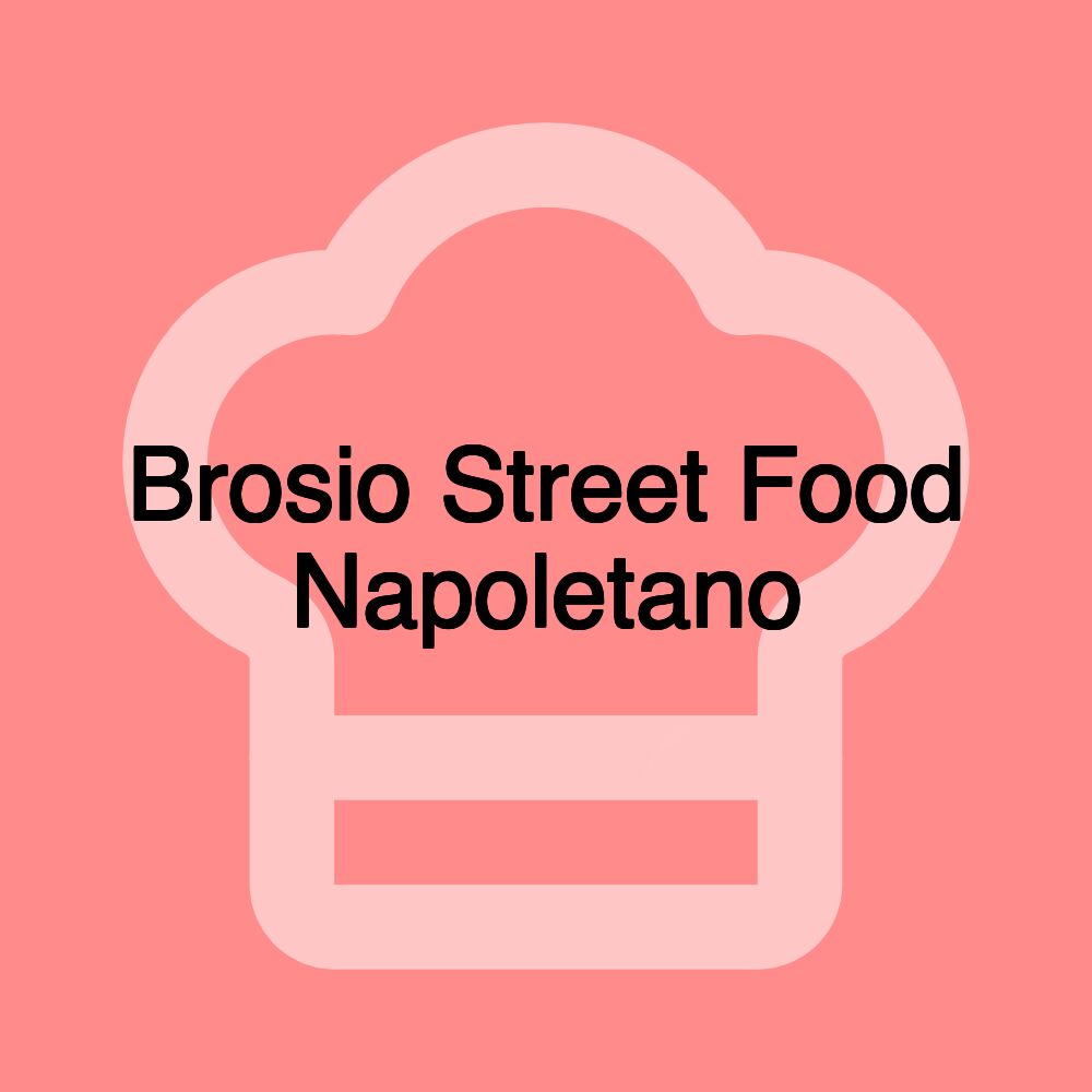 Brosio Street Food Napoletano Brosio Street Food Napoletano