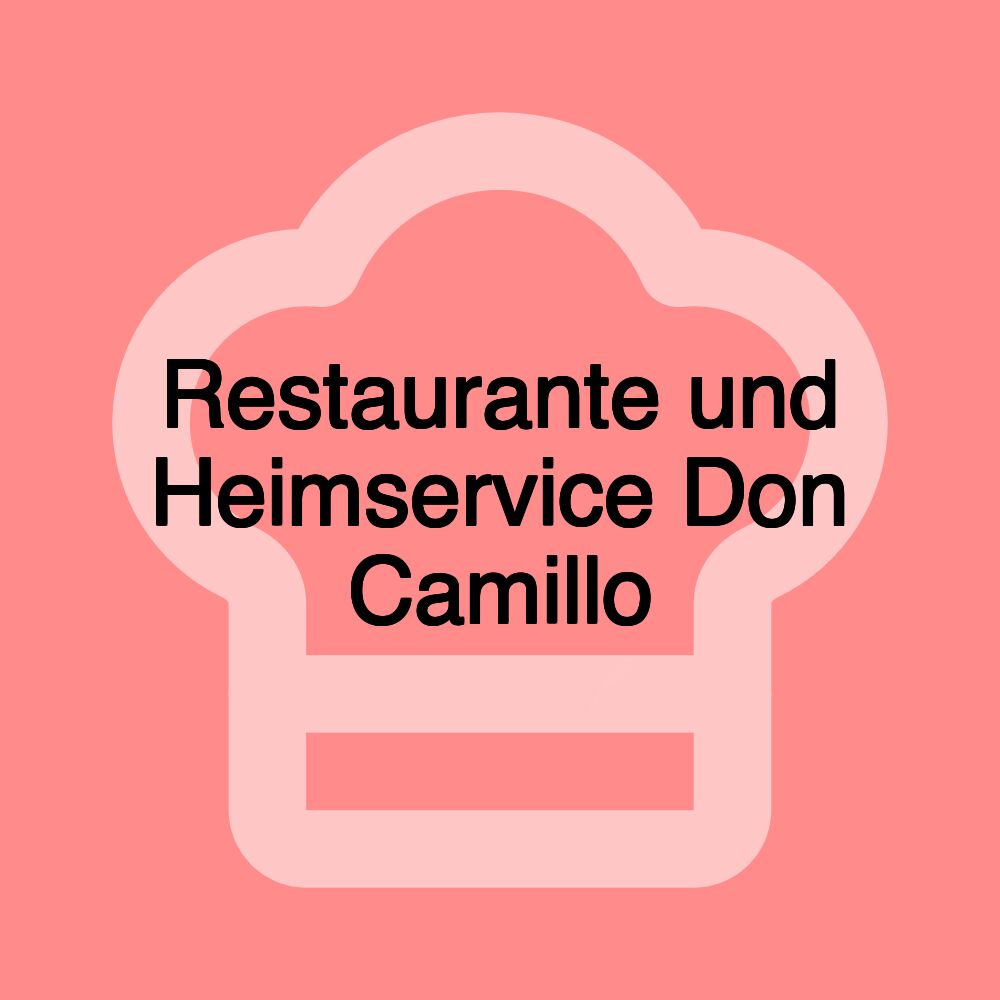 Restaurante und Heimservice Don Camillo