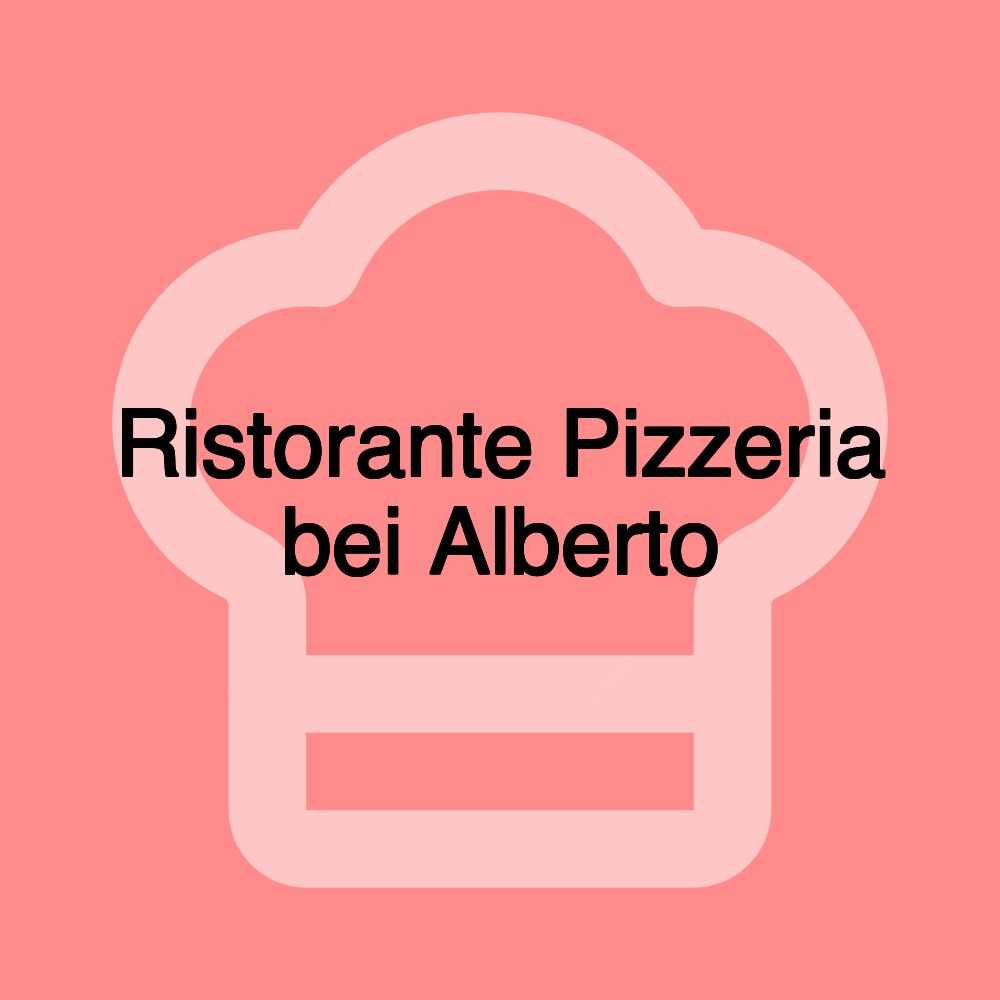 Ristorante Pizzeria bei Alberto