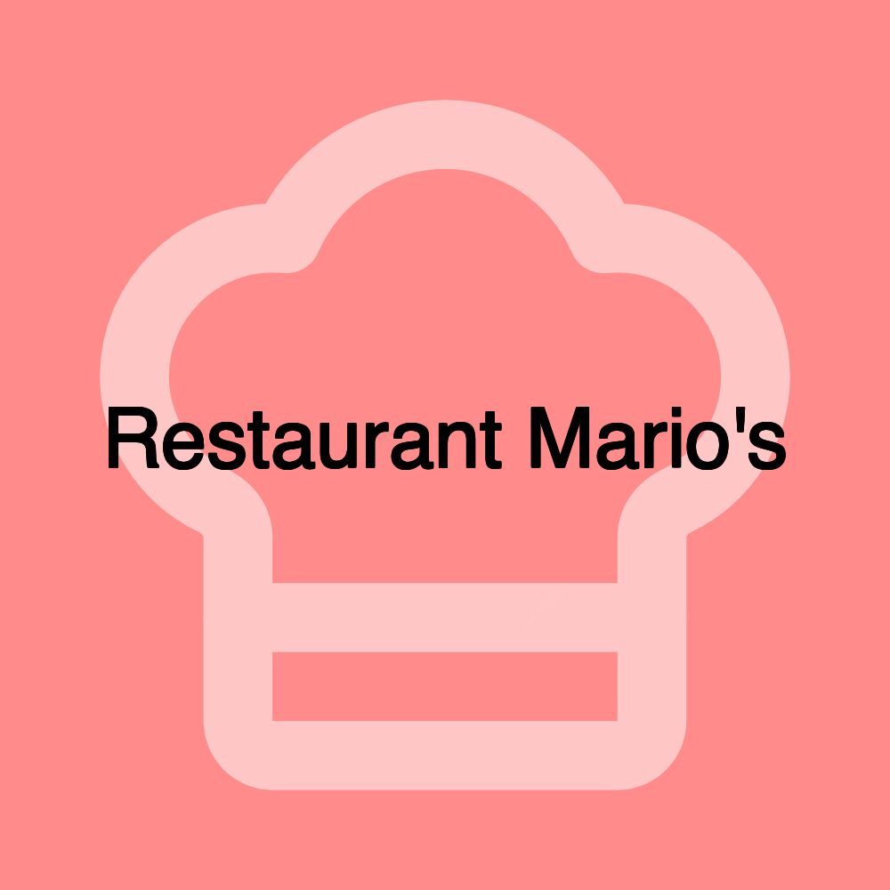 Restaurant Mario's Restaurant Mario's
