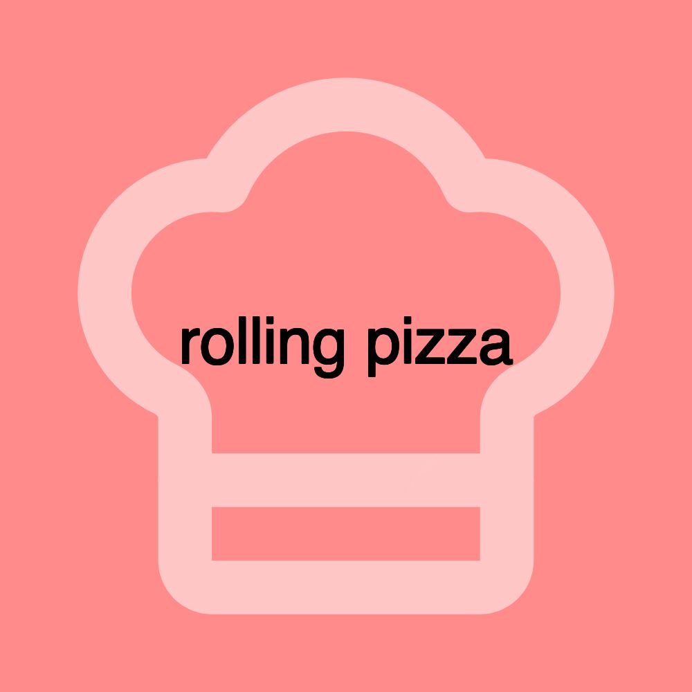 rolling pizza